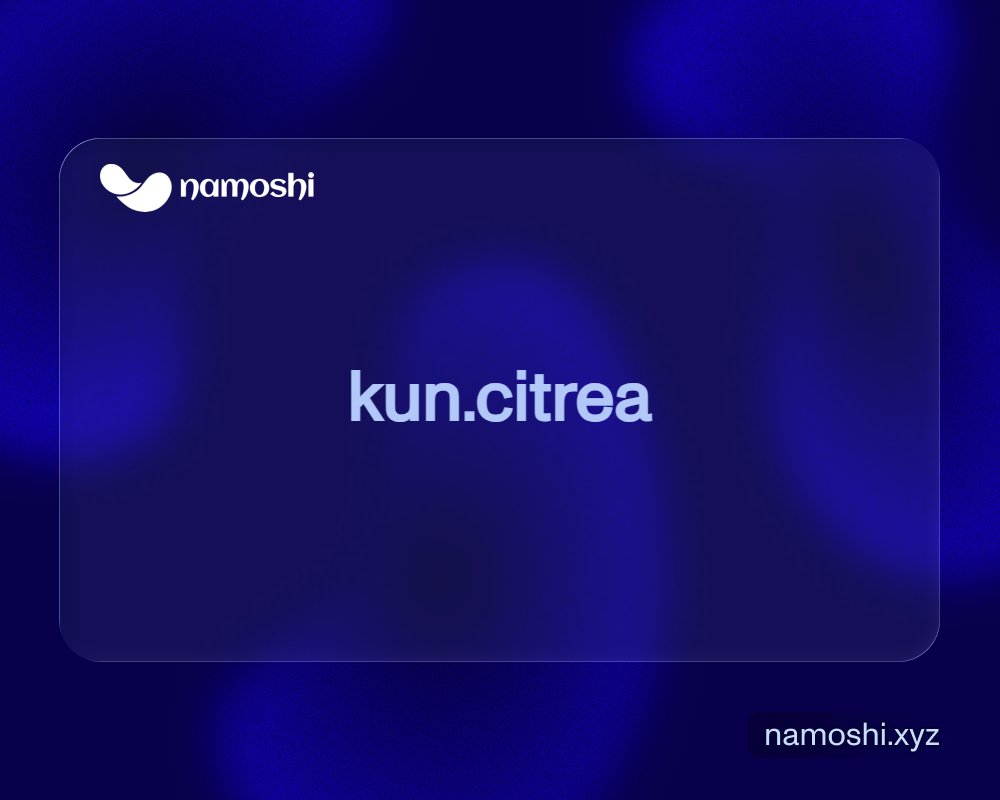 _KuN_xyz_'s tweet image. I just registered kun.citrea on @namoshi_xyz ! Go check it out: testnet.namoshi.xyz/profile?domain… #namoshi #citrea #bapps