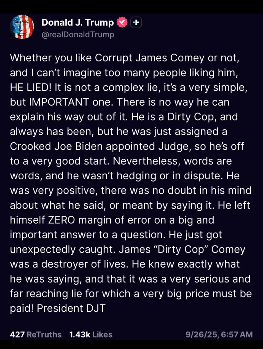Breaking: Trump "Truth" Social post will likely lead to quick dismissal of charges against Comey: