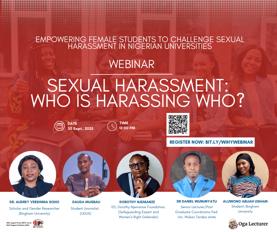TheICIR's tweet photo. 📢 Join us on September 30, 12:00pm-1:30pm (WAT) for a crucial conversation: Sexual Harassment: Who is Harassing Who? 

This @ogalecturer webinar shines a light on the urgent need to end sexual harassment in Nigerian universities.

Hear from experts, students, and policymakers as we explore solutions and launch a student-led platform for safer campuses.

🔗 Register: https://t.co/OyAQLc4PMY

#EndSexualHarassment #SafeCampuses #OgaLecturerWebinar