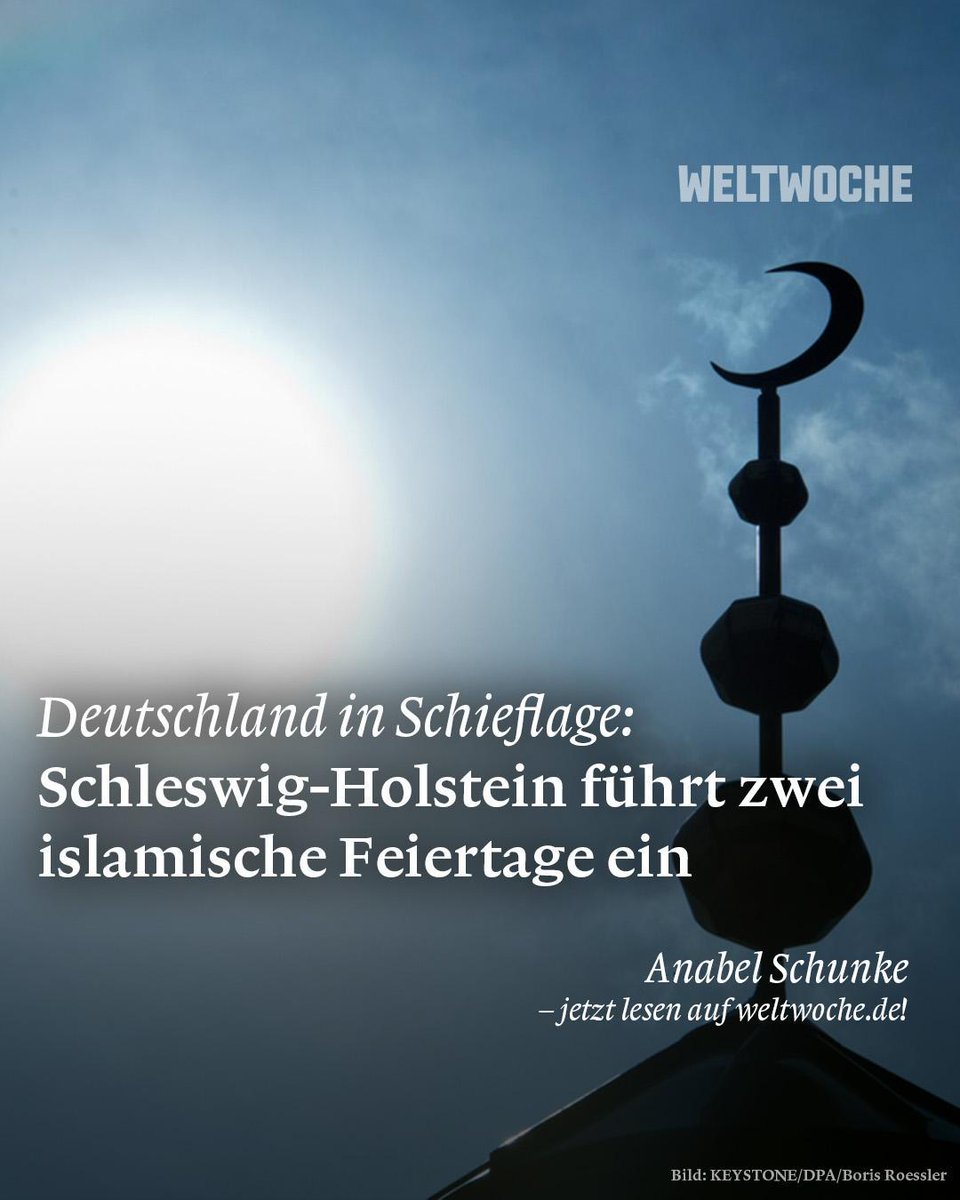 Deutschland in Schieflage: Schleswig-Holstein führt zwei islamische Feiertage ein 🔗 weltwoche.de/daily/deutschl…

#islam #deutschland #weltwoche #viral #fyp <a href="/ainyrockstar/">Anabel Schunke</a>