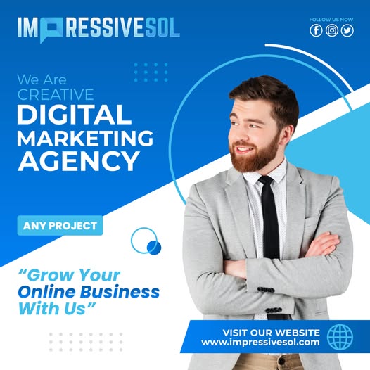 🚀 ImpressiveSol – Your Creative Digital Marketing Agency 🌐
From SEO to social media marketing, we handle it all to help your business grow!
✨ “Grow Your Online Business With Us”
👉 Visit: impressivesol.com
#DigitalMarketing #BusinessGrowth #ImpressiveSol