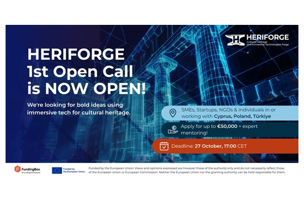 HERIFORGE: Kültürel Miras için Sürükleyici Teknolojiler Çağrısı Açıldı!
Çağrı, XR teknolojilerini kullanarak sosyal dayanıklılık ve sürdürülebilir kalkınma için kültürel mirasın geleceğini şekillendirmeyi hedefliyor.
Son Başvuru: 27 Ekim 2025
Detaylar heriforge.eu/heriforge-firs…