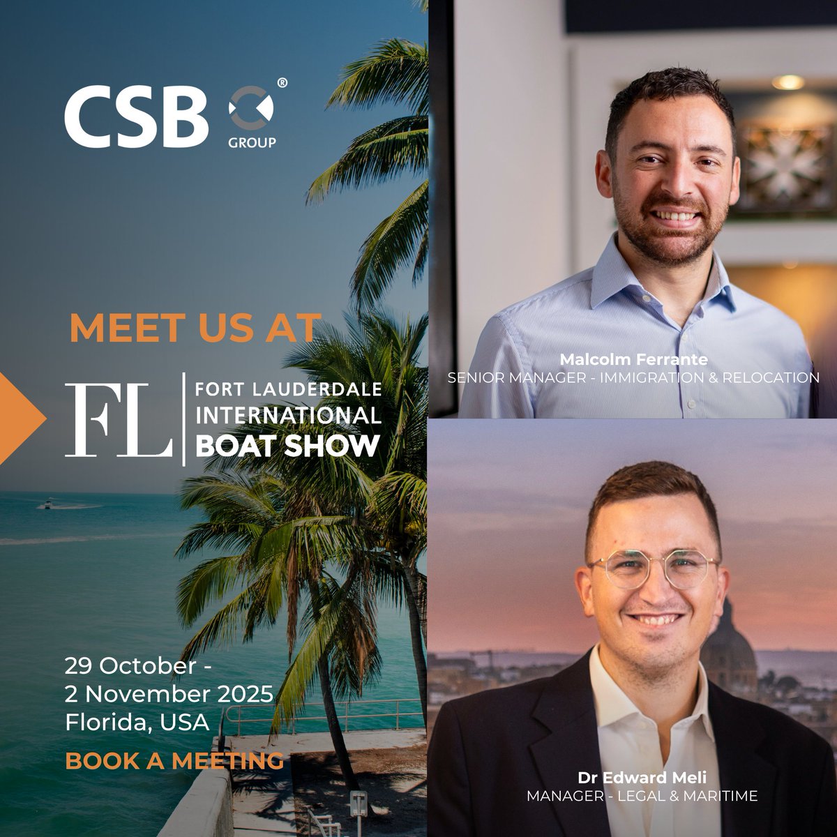 CSBGroup's tweet image. CSB Group is attending the Fort Lauderdale International Boat Show 🌊!

Manager - Legal &amp;amp; Maritime, Dr Edward Meli and Senior Manager - Immigration &amp;amp; Relocation, Malcolm Ferrante, will discuss our range of services.

📍 Book a meeting  👉 licsbgroup.com/events/busines…

#CSBGroup