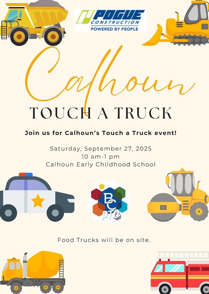 Come join us this Saturday for Touch-A-Truck at Calhoun ECS from 10-1! There will be many trucks as well as a bubble truck. Can't wait to see you there! 🚔🚒🚜🫧