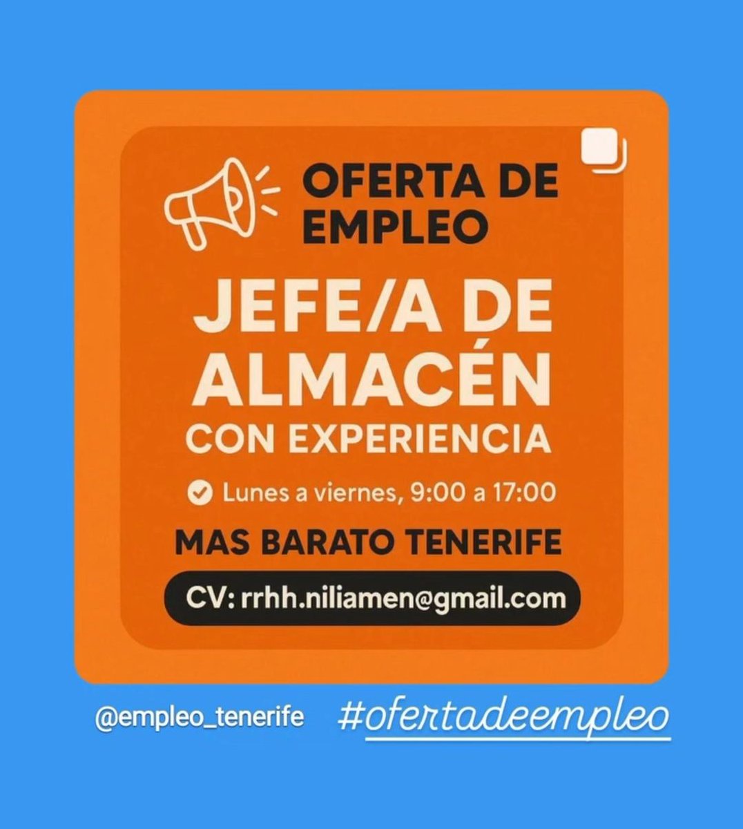 [ TENERIFE ] #RST #EMPLEO | Por cortesía de María Rodríguez:
JEFE/A DE ALMACÉN