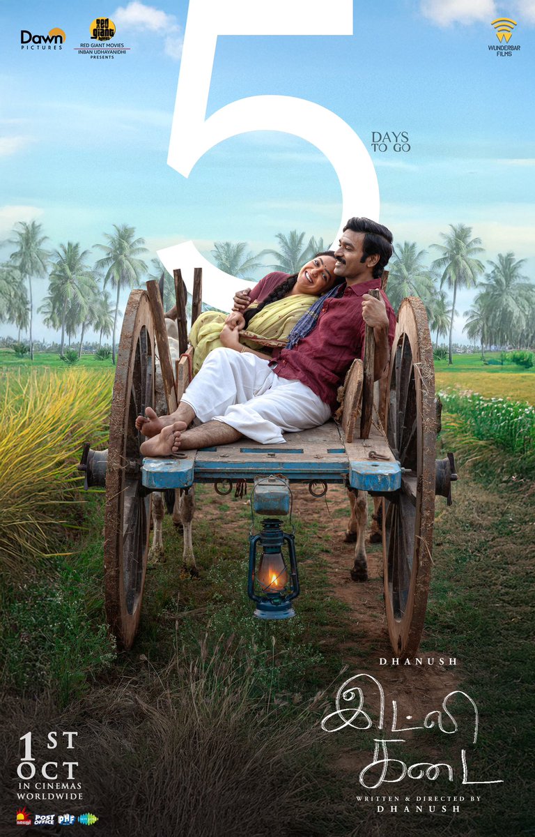 saloon_kada's tweet photo. #IdliKadai | #DD4 | #D52 — 5 Days To Go❤️

Stars : Asuran Dhanush - Nithya Menon - Arun Vijay - Raj Kiran - Shalini Pandey
Music : GV Prakash (Veyil)
Direction : Dhanush (Raayan)

OCTOBER 1 Theatrical Release!! https://t.co/LTuX37cyDU