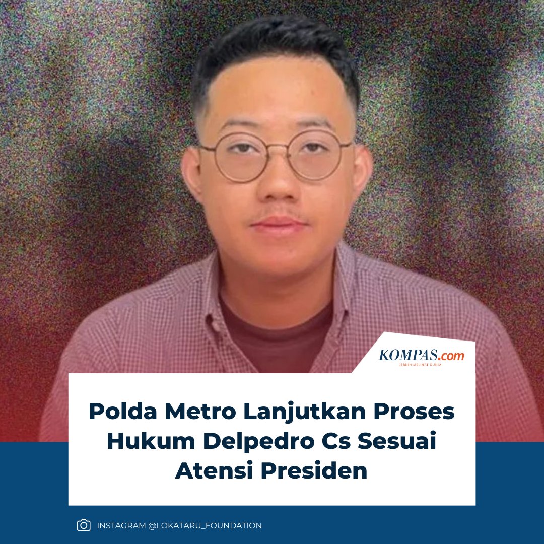 kompascom's tweet photo. Penyidik Direktorat Reserse Kriminal Umum Polda Metro Jaya memastikan proses hukum terhadap Direktur Eksekutif Lokataru Foundation, Delpedro Marhaen, dan kawan-kawan tetap berjalan.

Klik untuk baca: https://t.co/6ATX675CXq

| #Delpedro https://t.co/6OjW9isqL0