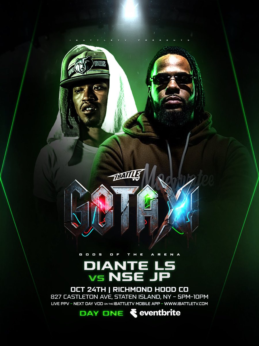 Friday October 24th #GOTAXI

Day 1-
DIANTE LS vs NSE JP

&amp; MORE TBA

Streaming only on the iBattleTV app.
Tickets available on Eventbrite.