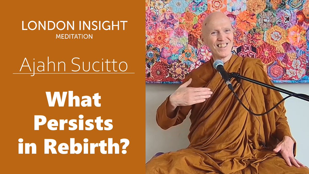 LondonInsight's tweet image. Have you ever wondered what it is that persists when someone is reborn?

We’ve uploaded a video to our YouTube channel from our most recent event with Ajahn Sucitto, where he answers this very question: youtu.be/9zp1CZhGRT8?si…