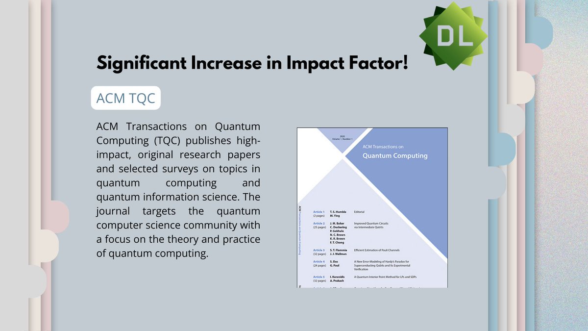 ACMDL's tweet image. 📢 GREAT NEWS: The 2024 Impact Factor for ACM TQC is 6.8, a big increase from the previous year&apos;s 3.7. Thank you to all the TQC authors for your great contributions! Become an ACM certified peer reviewer today👉 dl.acm.org/journal/tqc
#impactfactor #researchpapers