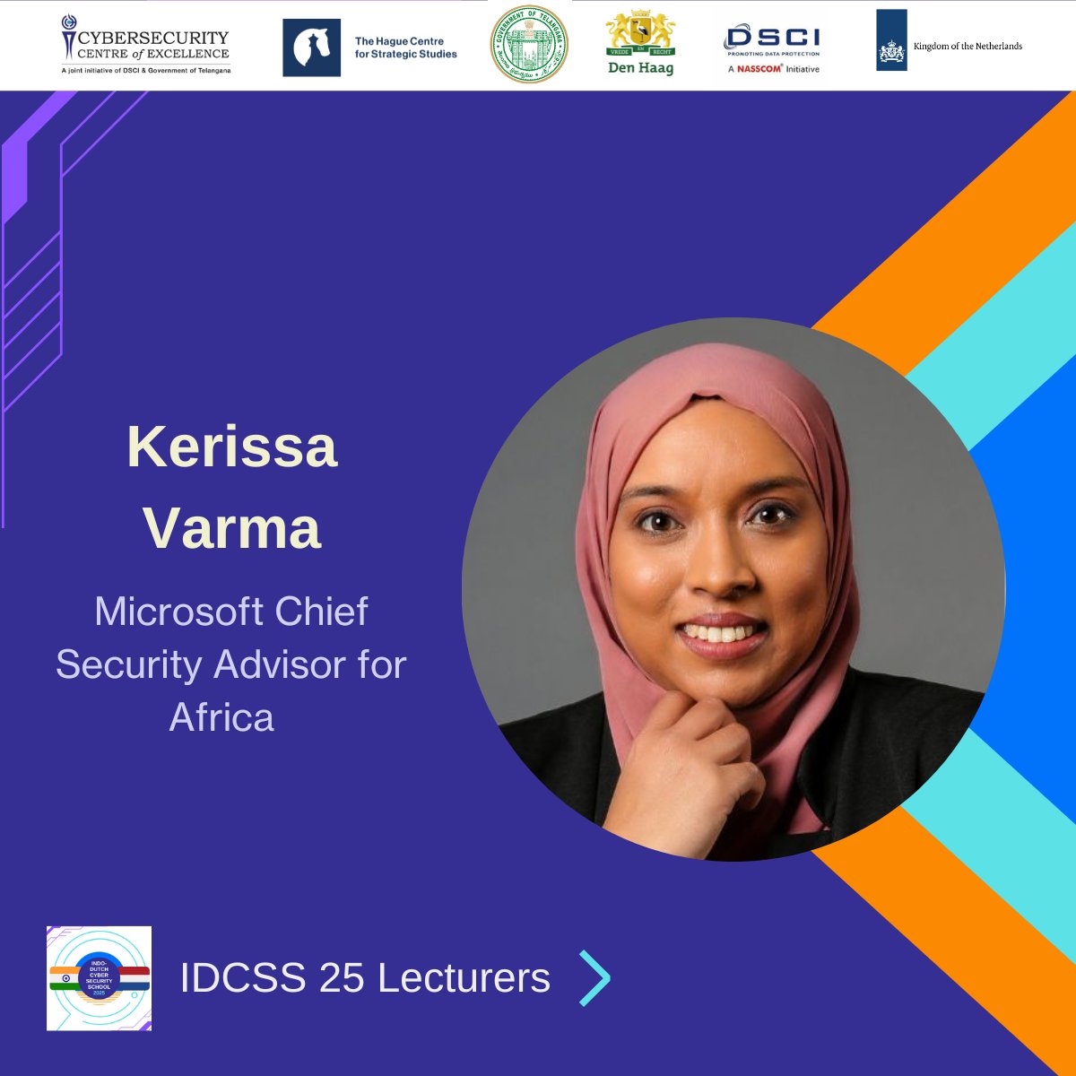 IDCSS25's tweet image. New exciting speaker announcement: @kerissavarma.

@kerissavarma is Chief Security Advisor for Africa at @Microsoft. At IDCSS, she will provide a lecture on Security for AI and AI for Security.

@hcssnl @ccoe_hyd @DSCI_Connect @NLinIndia