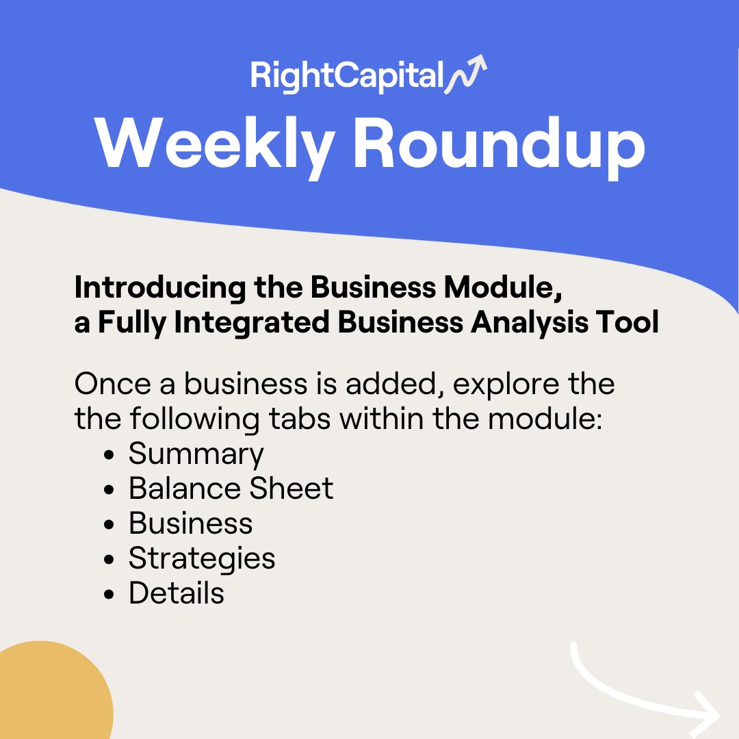 Here’s what’s new this week at RightCapital:
 
🚀 The launch of the Business Module, a fully integrated business analysis tool, a powerful way to evaluate business performance, model revenue and sale scenarios, and track business assets