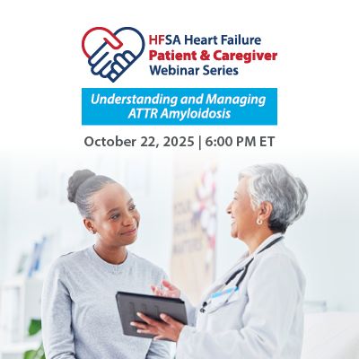 Great educational opportunity!

The Heart Failure Society of America is hosting a webinar titled "Understanding and Managing ATTR Amyloidosis" on October 22. 

If you or someone you know is interested in learning more about this important topic, please check out the informational