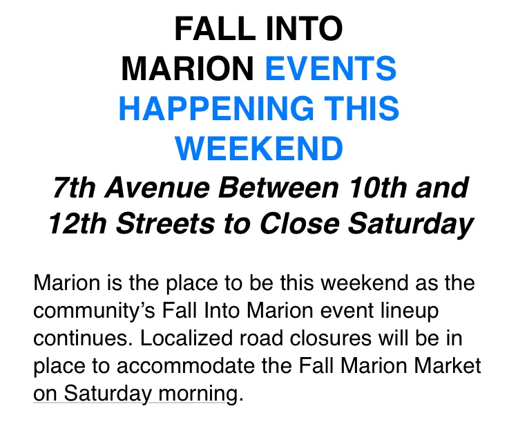 Shop local and shop fresh on Saturday morning (8am-noon) at the Fall Marion Market presented by Marion Chamber Platinum Community Partners. 
 
This unique event takes place tomorrow (Sept. 27) on 7th Avenue between 10th &amp; 12th Streets.