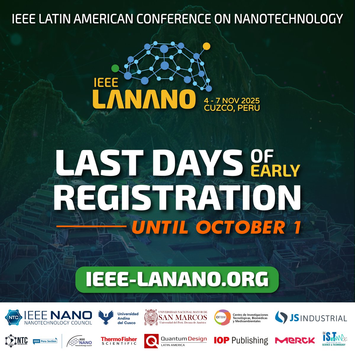 🗣️Last days for early registration to <a href="/IEEEorg/">IEEE</a> LANANO 2025!

We have already informed the authors regarding the acceptance (or rejection) of their work submitted to the event. More updates coming soon.

👉Registration here: ieee-lanano.org/registration/

See you in Cusco, <a href="/peru/">peru</a>!🇵🇪