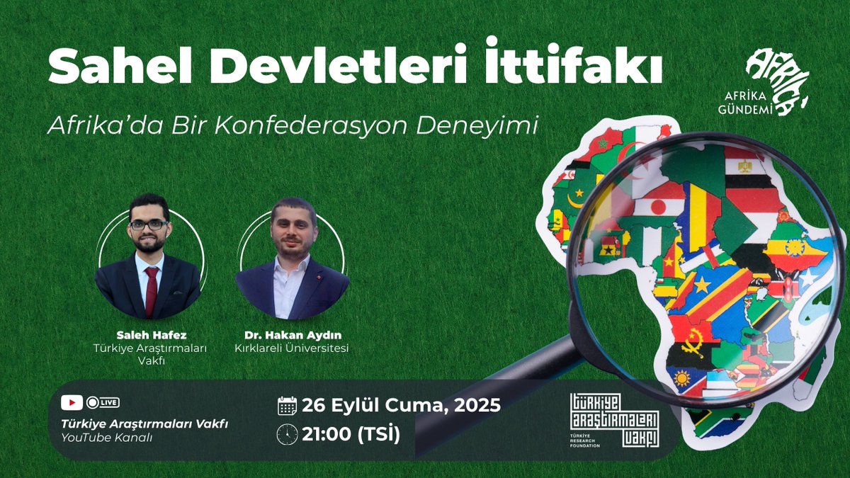 Afrika Gündemi | Sahel Devletleri İttifakı: Afrika’da Bir Konfederasyon Deneyimi

🗓️ 🕘 26 Eylül 2025, Cuma | 21:00 (TSİ)
🔗 Yayını YouTube kanalımızdan takip edebilirsiniz: youtube.com/watch?v=FW5slp…

👥Moderatör&amp;Konuk:

🎙️ Saleh Hafez | Türkiye Araştırmaları Vakfı |