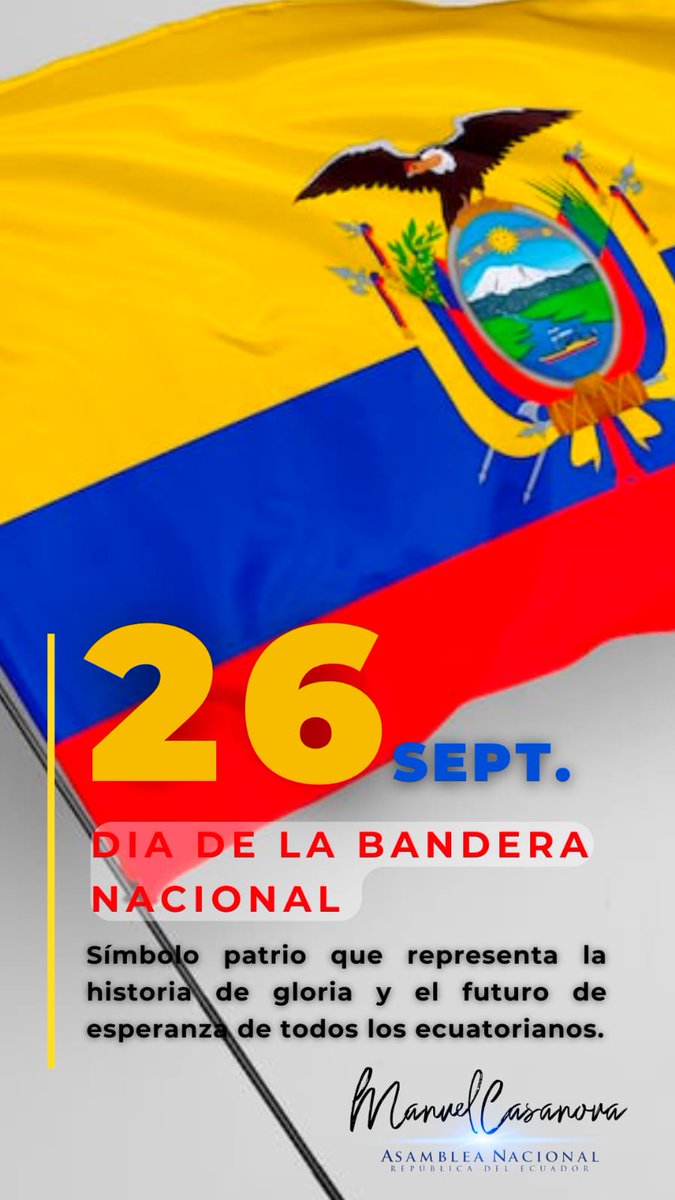 Los ecuatorianos celebramos este 26 de #Septiembre2025 el Día de nuestra Bandera Nacional, símbolo de libertad, historia y unidad del Ecuador. Sus colores nos recuerdan la riqueza de nuestra tierra, la sangre de nuestros héroes y la esperanza de un futuro digno. 
#DiaDeLaBandera