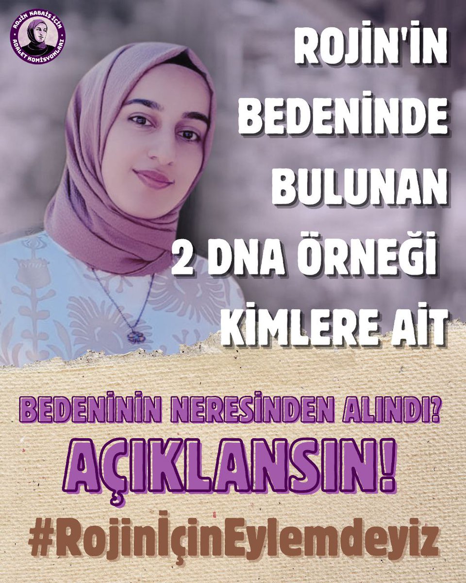 Rojin'in otopsisinde bulunan iki farklı erkeğe ait DNA'ların kimlere ait olduğu tam bir yıldır açıklanmıyor.

Adli Tıp Kurumu'na soruyoruz: Neyi gizlemeye çalışıyorsunuz? Kimleri koruyup aklıyorsunuz?  #RojiniçinEylemdeyiz !