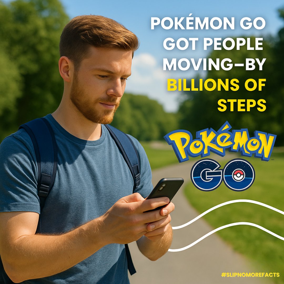 🎮👟 Pokémon GO wasn’t just a game.
It added 144 BILLION steps in just 30 days.
That’s 1,473 extra steps per player per day.
#SlipNoMoreFacts