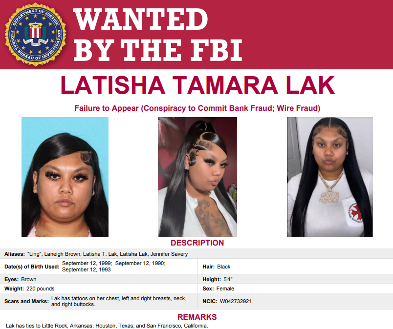 FBIHouston's tweet photo. WANTED: Latisha Tamara Lak. She cut off her ankle monitor and vanished before a court hearing regarding her pending federal fraud charges.

With significant ties to the Houston area, she could be closer than you think.

Know where she is? Call 1-800-CALL-FBI. https://t.co/KiFc9bLK6w