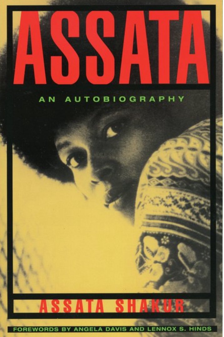 Rest in Power Assata Shakur