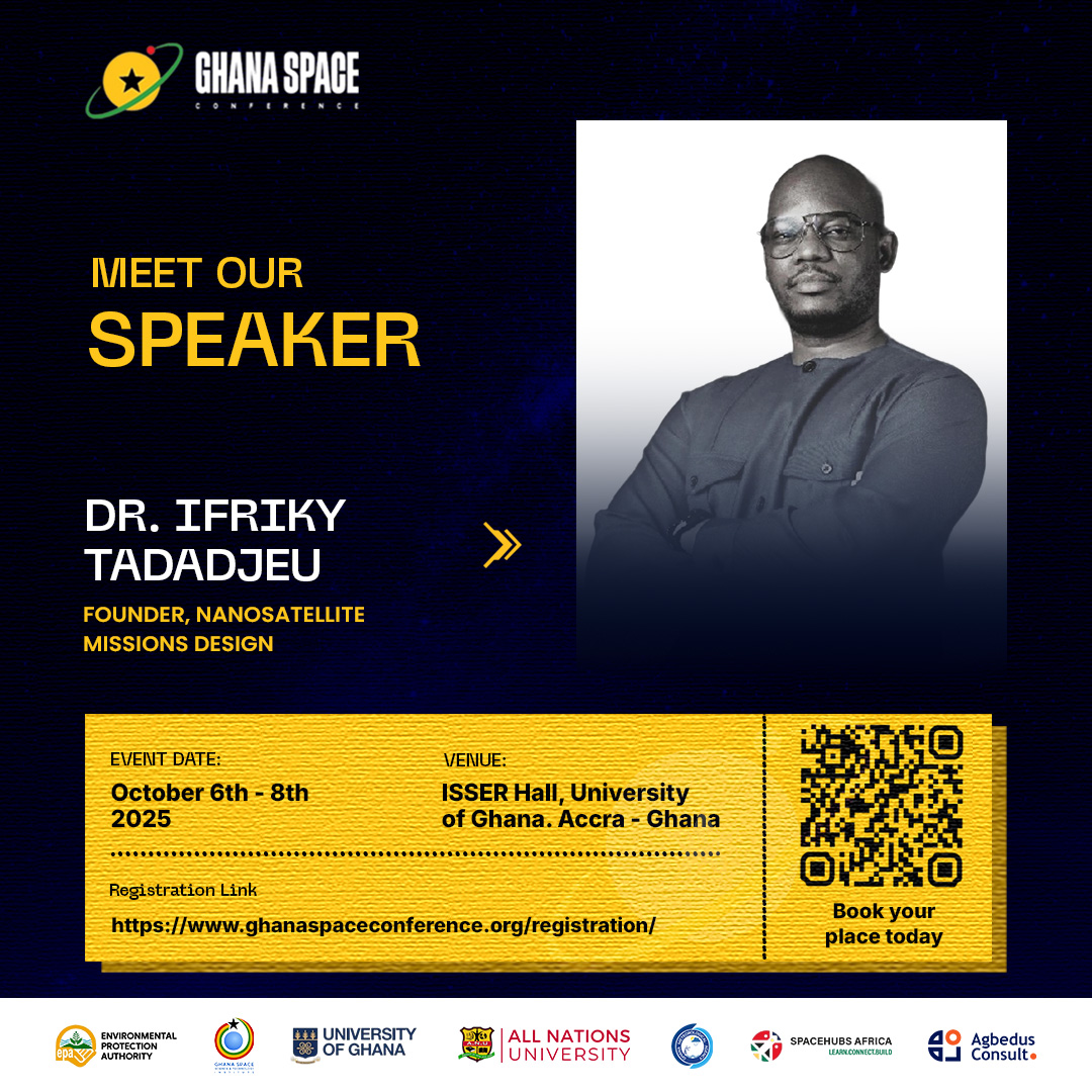 We are pleased to annonce that Dr. Ifriky TADADJEU, Founder of Nanosatellite Missions Design LTD Missions Design, will be speaker on the Commercial Space and Entrepreneurship Panel at #GSC2025.

📍 Register now to join ghanaspaceconference.org/registration/

#GhanaSpaceConference