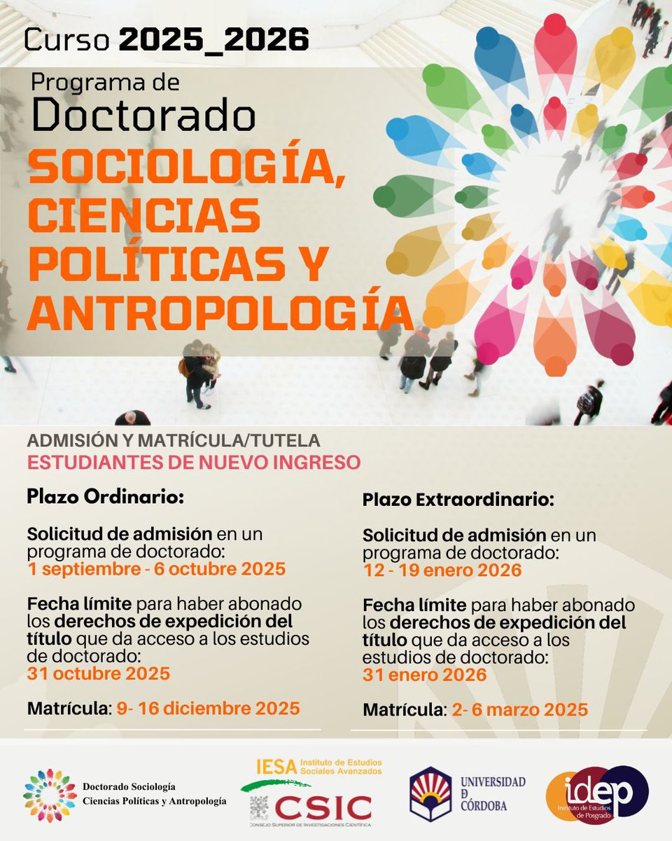 🗣️Abierto plazo de admisión para el Programa de #Doctorado en #Sociología, Ciencias Políticas y Antropología #DoctoradoSPAUCO curso 2025-26

Único doctorado en este ámbito en Andalucía  uco.es/estudios/idep/…