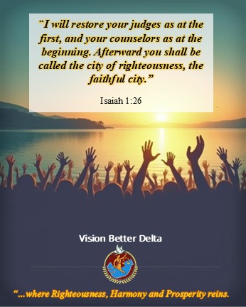 VBDMofficial's tweet photo. Over the past days, we have unpacked Righteousness - the first pillar of the Vision Better Delta roadmap. We’ve explored its six planks:

⚖️ Rule of Law
⚖️ Fairness & Equity
🤝 Integrity & Accountability
🔎 Transparency in Governance
🌍 Mass Re-orientation
🏛️ Public Sector Reform

Today, we close this journey with three key resources:

1️⃣Righteousness Explainer Video 
▶️ Watch: attached video

2️⃣ Letter to Deltans #4 – How We Will Enthrone Righteousness 
📖 Read: [https://t.co/eUqKTZDZdg] 
🎧 Listen:  Now in audio format for the first time! Access the LTD4 Resource Hub via the QR code in the Letter and video to download the audio and other resources.

3️⃣ Mid-Week Prayer 🌿
 “I will restore your judges as at the first, and your counselors as at the beginning. Afterward you shall be called the city of righteousness, the faithful city.” – Isaiah 1:26

🙏🏽 May Delta enthrone leaders who fear God, uphold justice, and serve the people. May righteousness lay the foundation, harmony grow, and prosperity thrive.

👉🏽 Read. Listen. Pray. Share. Together, we build a Better Delta.

#VisionBetterDelta #RighteousnessFirst #PrayerForDelta