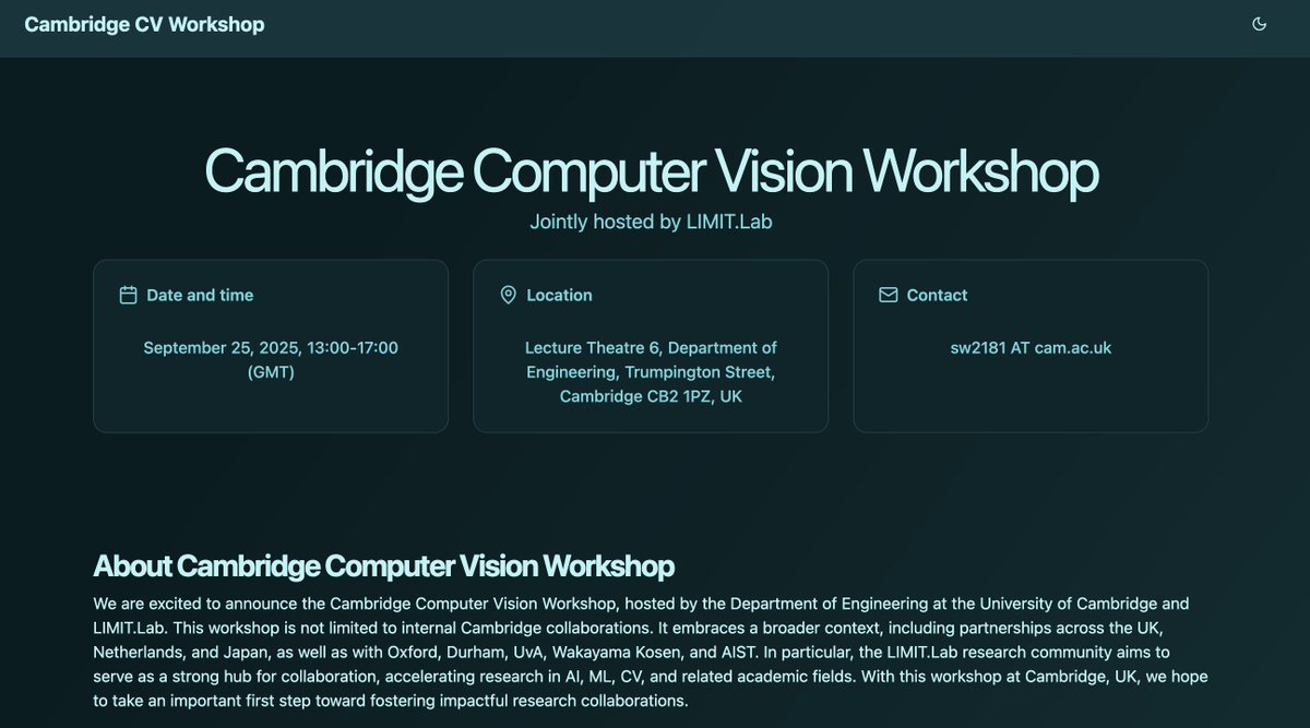 HirokatuKataoka's tweet image. We organized the "Cambridge Computer Vision Workshop" at the University of Cambridge together with @elliottszwu, @gatheluck, and LIMIT.Lab! It was a fantastic workshop featuring presentations, networking, and discussions.
…ridgecv-workshop-2025sep.limitlab.xyz