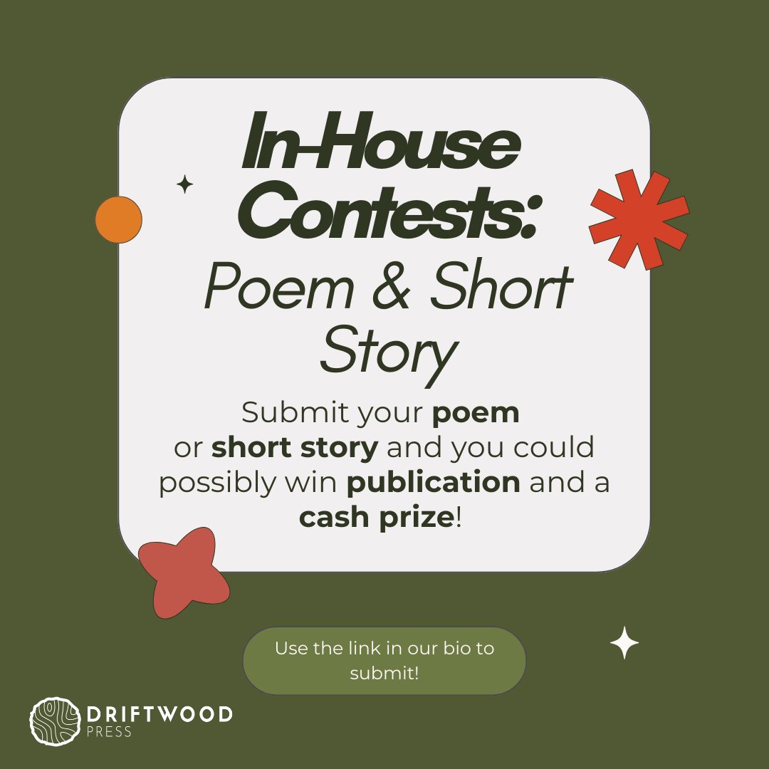 driftwoodpress's tweet image. In-House Fiction &amp;amp; Poetry Contests are OPEN! Use the link in our bio to see details and to submit. #writingcontest #fiction #poetry