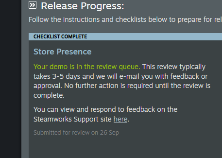 Hey all!

Quick update: We discovered an extra wait period for publishing demos on Steam. Looks like we’ll miss our planned date, but the demo is still on the way.

Thanks for your patience!

Cheers!