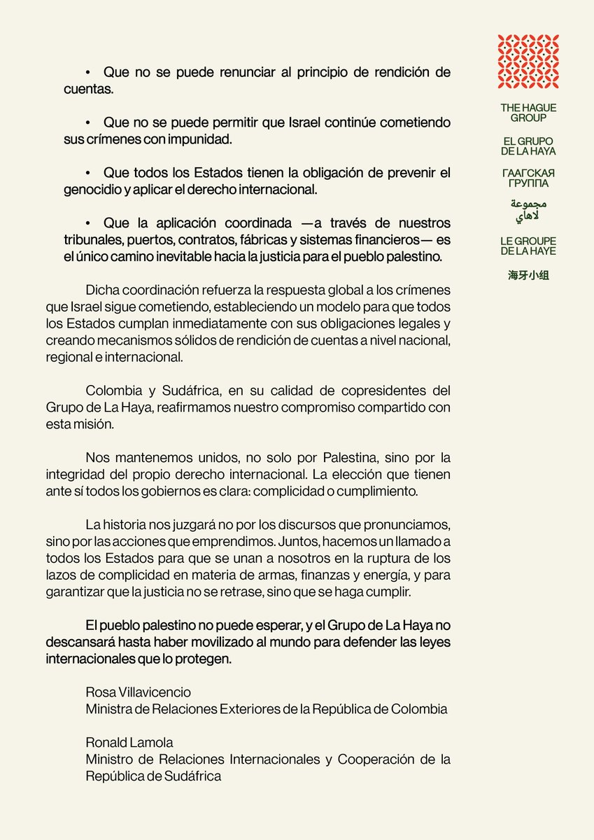 ProgIntl_ES's tweet image. ÚLTIMA HORA 🇵🇸🇺🇳 Al margen de la Asamblea General de la ONU, el Grupo de La Haya convocó a 34 gobiernos para deliberar sobre un plan de acción conjunto para detener el genocidio en Gaza.

Lee la declaración de @RonaldLamola 🇿🇦 y @ryvillavicencio 🇨🇴 tras la reunión ministerial de…