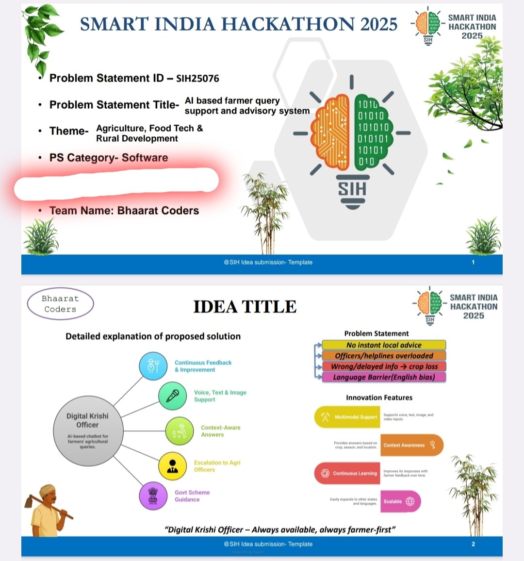 Kunalthakur_18's tweet image. Topic: AI-Based Farmer Query Support and Advisory System 🌱
Total submissions already:57 Competition is at its peak — time to give the best shot! 💪🔥
#Sih25 #smartindiahackathon2025
#ProblemStatement