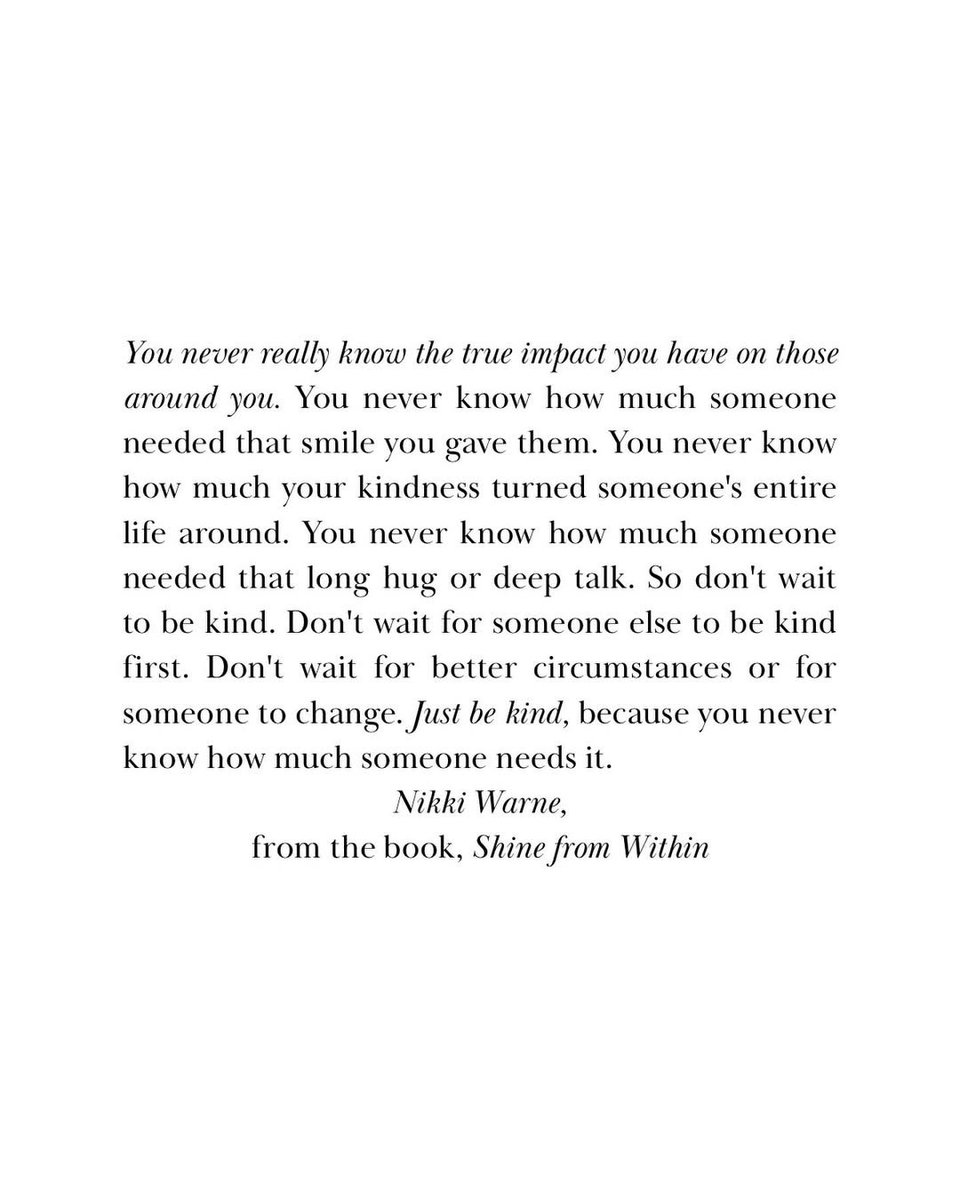 aneapt's tweet image. Just be kind.
Nikki Warne, from the book, Shine from Within