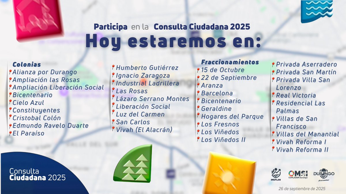 👉 Checa la Ruta de Hoy y abre tu puerta al futuro de Durango.

💡 Este fin de semana también estaremos tocando puertas y el domingo visitaremos la zona rural.
#ConsultaCiudadana2025