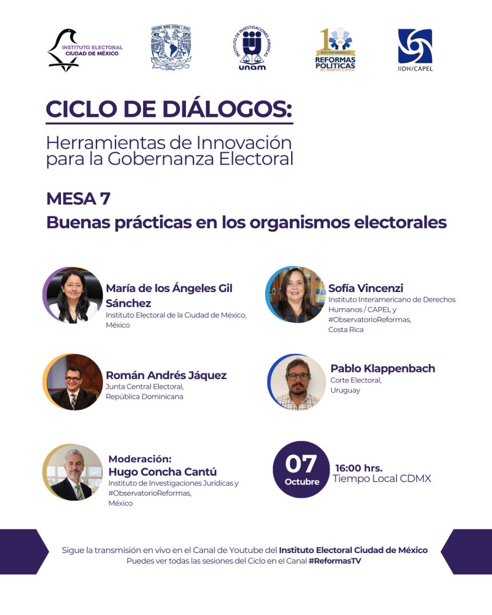 📌| #Agéndate

✨ Ciclo de Diálogos: Herramientas de Innovación para la Gobernanza Electoral
Una iniciativa del #IECM, <a href="/UNAM_MX/">UNAM</a>, <a href="/IIJUNAM/">Instituto de Investigaciones Jurídicas, UNAM</a>, <a href="/ReformasLATAM/">Observatorio de Reformas Políticas América Latina</a> y <a href="/IIDHoficial/">IIDH</a>.

 Mesa 7: Buenas prácticas en los organismos electorales

🗣 Ponentes:
-María de los Ángeles Gil Sánchez