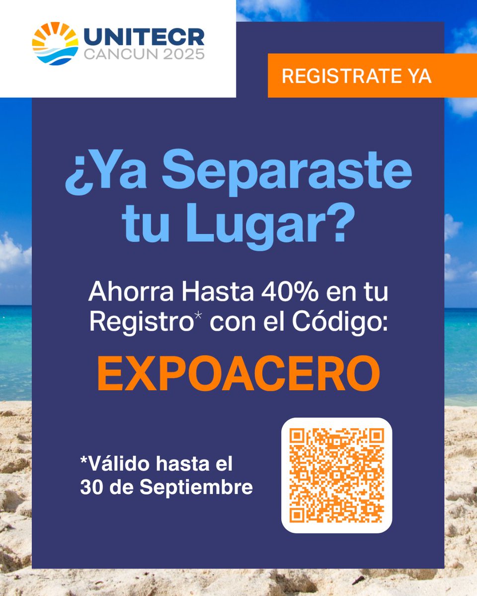 ¿Aún no separas tu lugar?😨
Te quedan 4️⃣ días para aprovechar el descuento especial EXPOACERO.✈️

⏰Tienes hasta el 30 de Septiembre para usarlo.🔥

🗓️Del 27 al 30 de octubre, Cancún🏝️ te espera para disfrutar de UNITECR.

🤳🏼Escanea el código.
#unitecr2025 #expoacero #cancun