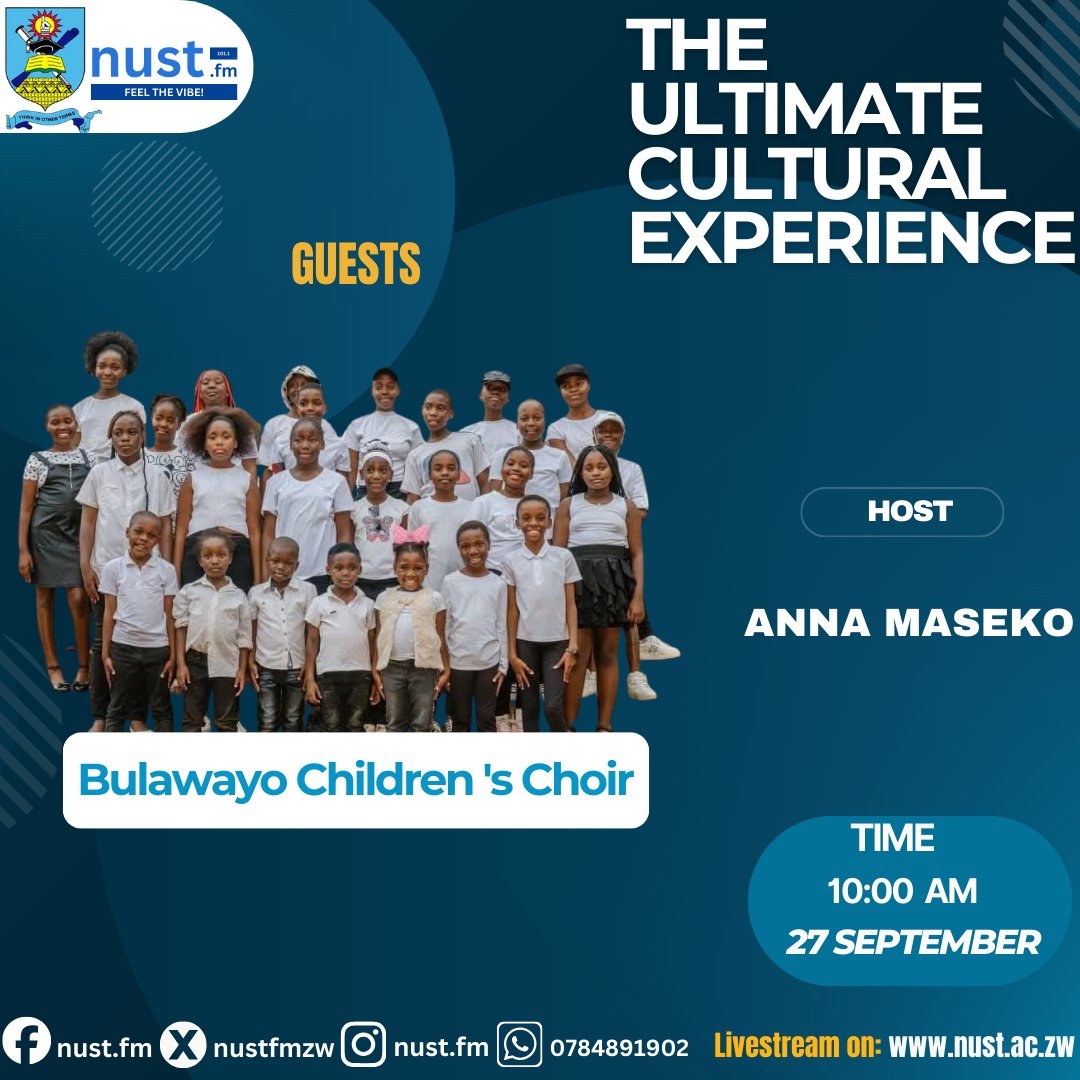 nustfmzw's tweet image. Tomorrow on The Ultimate Cultural Experience

Join  Annah Thandeka Maseko  as she sits down with the talented voices of the Bulawayo Children’s Choir.

🕘 Time: 10 AM
🎙️ Only on #NUSTFM 101.1 FM | 🌍 Stream live at nust.ac.zw
#nust #nustfm #Bulawayo