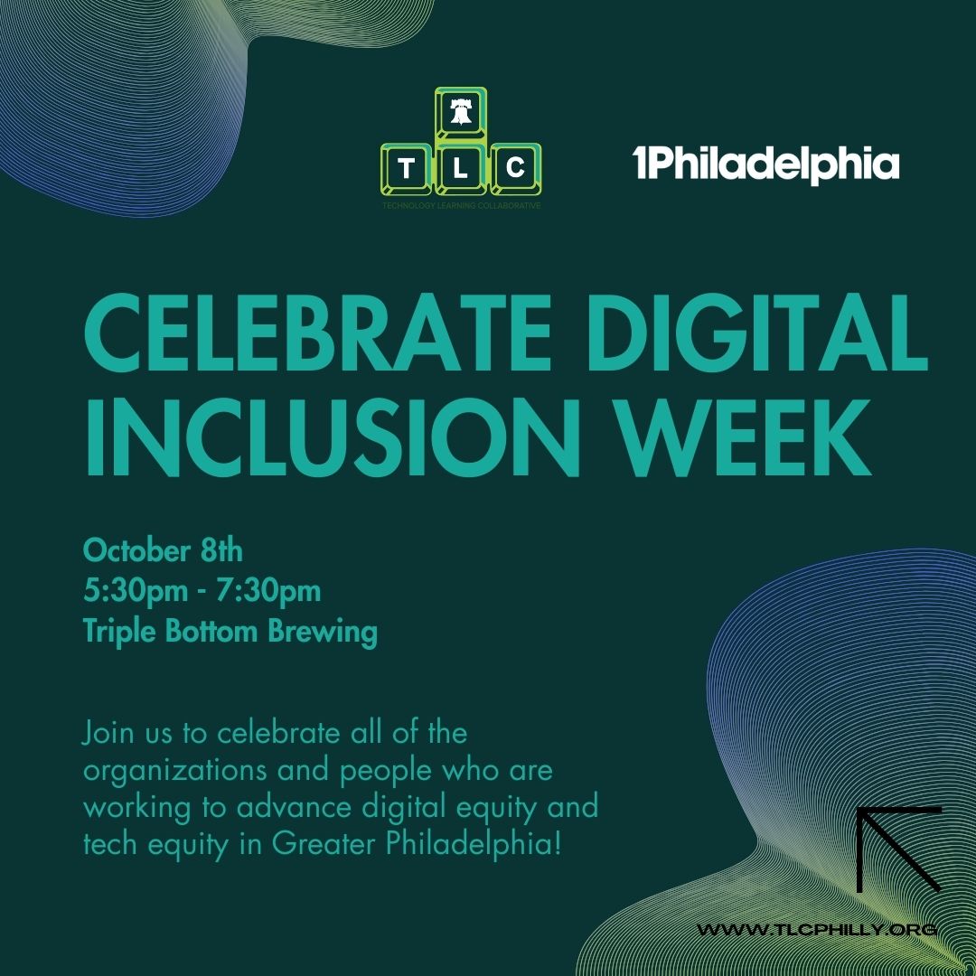 Celebrate  Digital Inclusion Week with us!

Join TLC + <a href="/1phltech/">1Philadelphia</a> on October 8th at Triple Bottom Brewing for food, drinks, and community as we uplift digital equity + tech equity in Philly.

Free + open to all ➡️eventbrite.com/e/celebrate-di…

#DIW2025