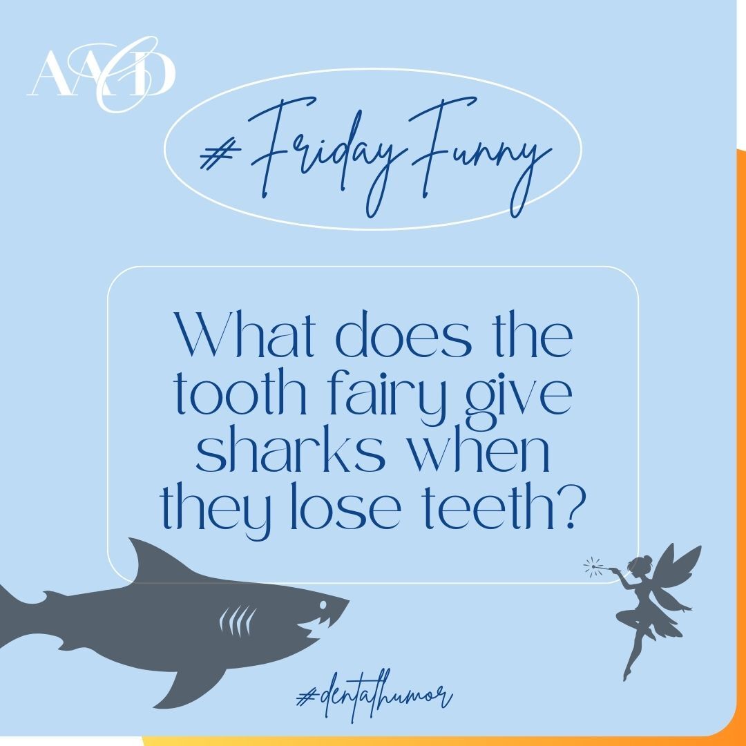 TheAACD's tweet image. #FridayFunny
#DentalHumor
What does the tooth fairy give sharks when they lose teeth?
Sand dollars!