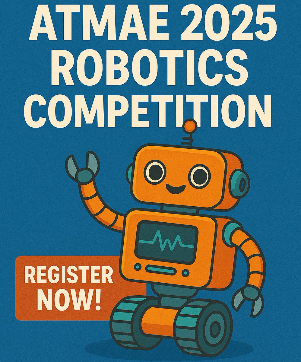 TheATMAE's tweet image. ⏰ Deadline Alert!
Team registration for the ATMAE 2025 Student Robotics Competition closes Oct. 3rd.
✔ Team Reg: atmae.org/members-only/e…
✔ Conference Reg: atmae.org/members-only/e…
Hotel block closes Sept. 27!
#ATMAE2025 #RoboticsCompetition #STEM