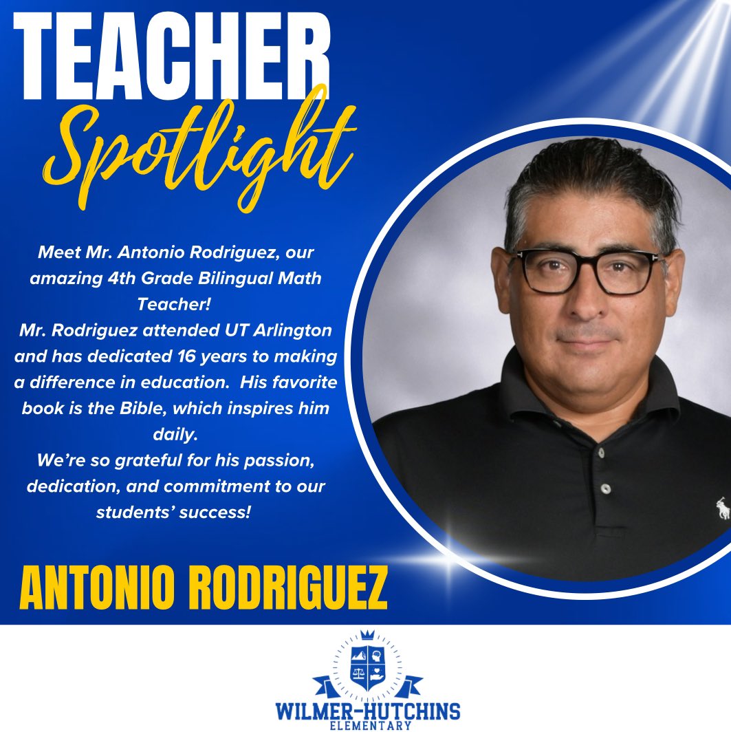 WilmerHutchES's tweet photo. Please checkout this week’s Teacher Spotlight: Mr. Antonio Rodriguez, inspiring students for 16 years! 💙🍎 @EdoJenn1 @dallasschools @Tanya_N_Shelton @LEAD_DallasISD #texasteachers #bilingualteacher #dallasisd #mathteachers https://t.co/t0JXAhu9yC