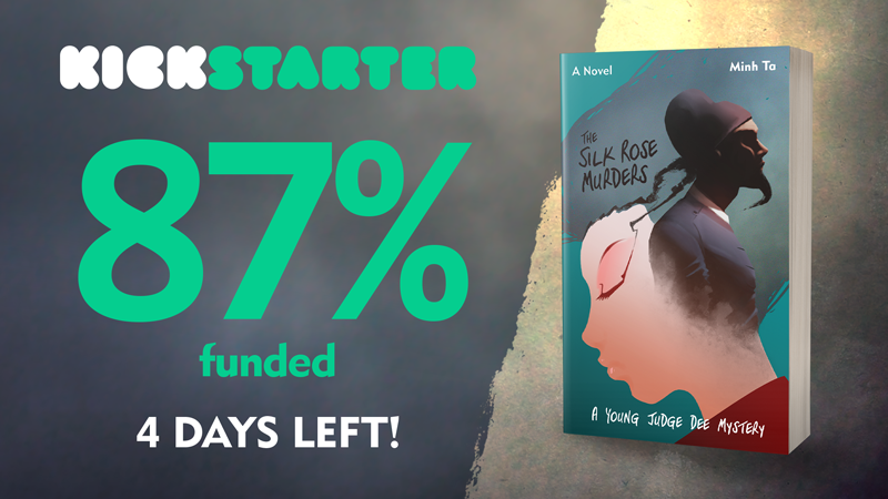 nupixo's tweet photo. Our @Kickstarter is 87% funded with 4 DAYS LEFT🤏

Help us cross the finish line and bring The Silk Rose Murders to life as a novel!

#judgedee #direnjie #detectivefiction

https://t.co/DEfPv68nvZ https://t.co/4ElwUcAVEu