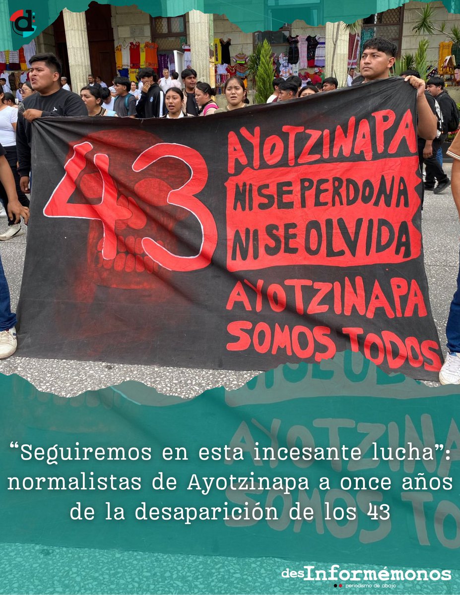 #Ayotzinapa ✊| A once años de la desaparición de los 43 normalistas de Ayotzinapa, “seguiremos en esta incesante lucha en la búsqueda de la verdad y justicia, de lo que pasó en esa noche y madrugada del 26 y 27 de septiembre”, aseguraron los estudiantes. buff.ly/9egkFUd