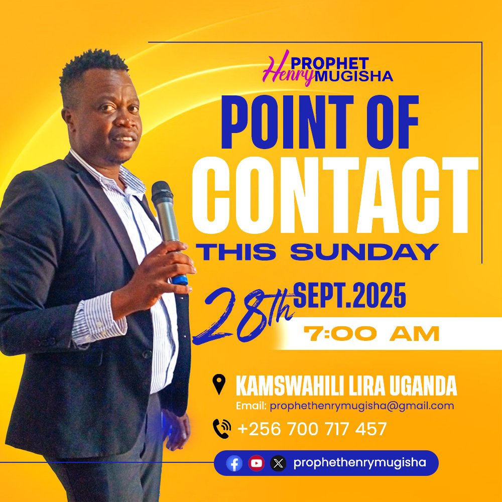 POINT OF CONTACT! This Sunday 28th September, 2025 7:00 AM in Kamswahili-Lira Uganda!! It's a Supernatural atmosphere to manifest your request to God.
#ProphetHenryMugisha