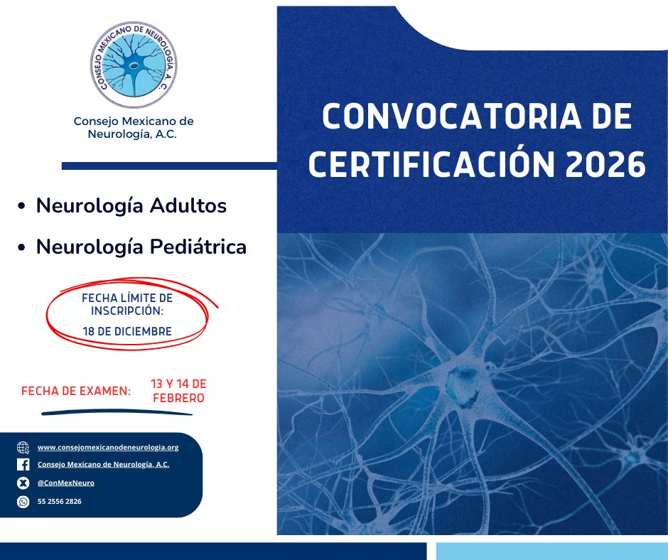ConMexNeuro's tweet photo. 🚨📢Presentaremos Convocatorias para los exámenes de Certificación y Recertificación 2026 para las especialidades en:

- Neurología Adultos
- Neurología Pediátrica
- Medicina del sueño
- Terapia Endovascular Neurológica

✅🥼🧠💻 Consúltalas aquí: https://t.co/hsVOCQJ1Zp https://t.co/9eT1sIAvVe