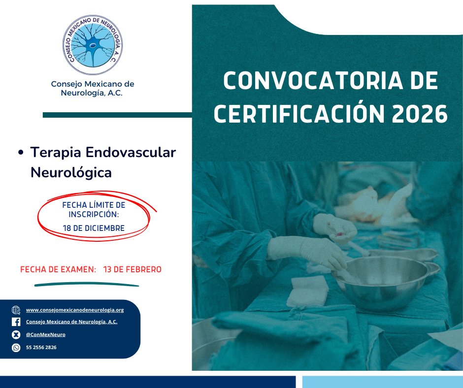 ConMexNeuro's tweet photo. 🚨📢Presentaremos Convocatorias para los exámenes de Certificación y Recertificación 2026 para las especialidades en:

- Neurología Adultos
- Neurología Pediátrica
- Medicina del sueño
- Terapia Endovascular Neurológica

✅🥼🧠💻 Consúltalas aquí: https://t.co/hsVOCQJ1Zp https://t.co/9eT1sIAvVe