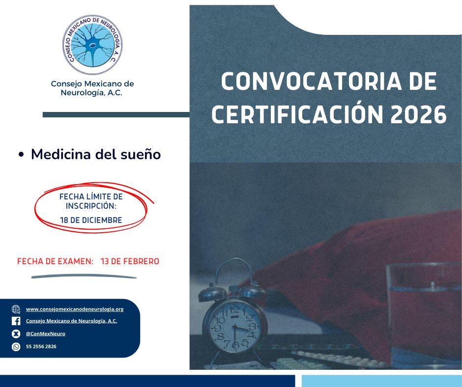 ConMexNeuro's tweet photo. 🚨📢Presentaremos Convocatorias para los exámenes de Certificación y Recertificación 2026 para las especialidades en:

- Neurología Adultos
- Neurología Pediátrica
- Medicina del sueño
- Terapia Endovascular Neurológica

✅🥼🧠💻 Consúltalas aquí: https://t.co/hsVOCQJ1Zp https://t.co/9eT1sIAvVe