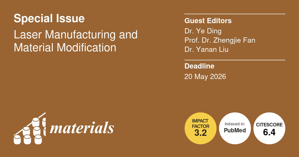 Materials_mdpi's tweet image. 🎉🎉 #MDPI #Materials #callforpaper 🎉🎉

We are excited to announce the launch of a new Special Issue:
"Laser #Manufacturing and Material Modification"

🔗 Click the following link for more information:  mdpi.com/journal/materi…