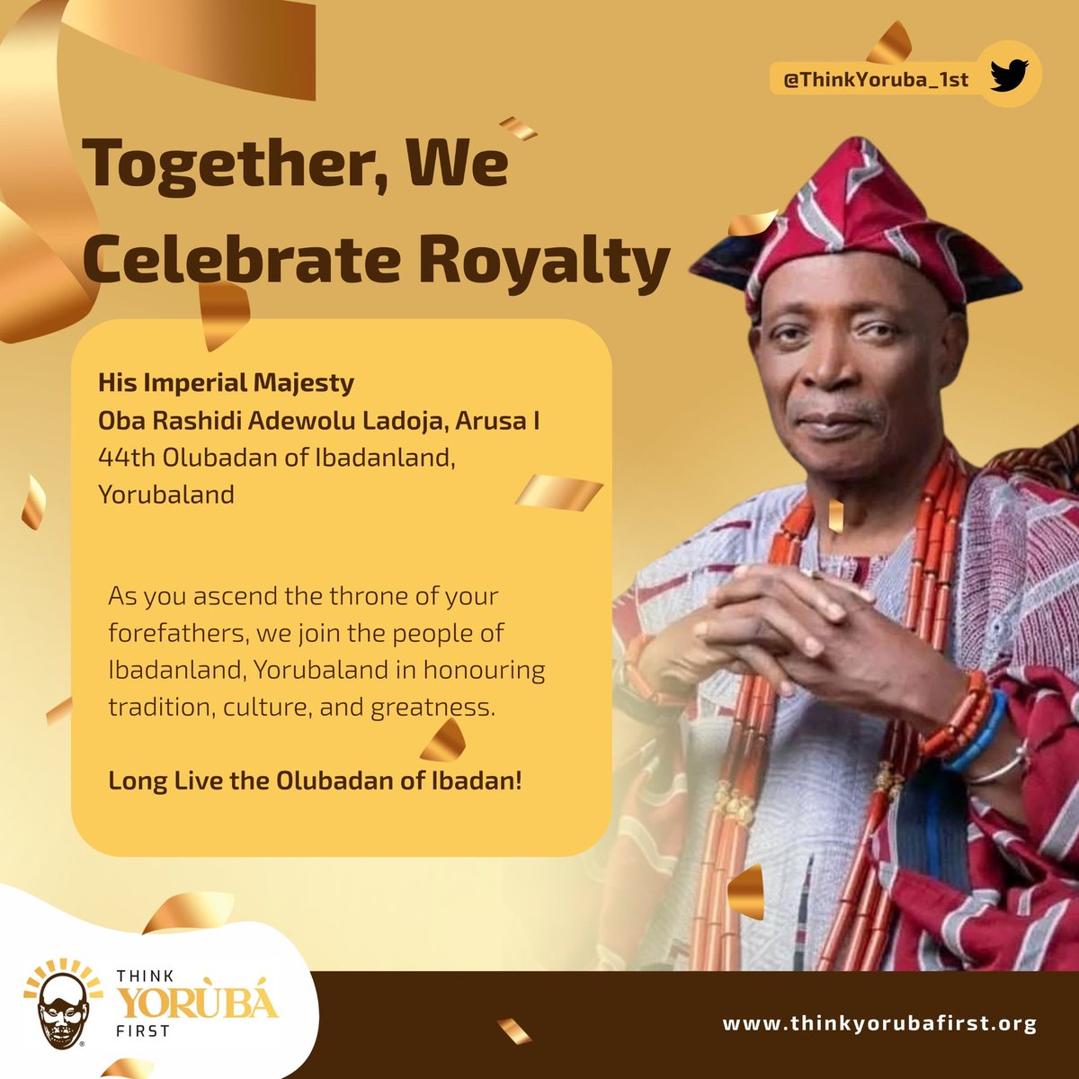 TYF Political Action Committee- TYF PAC (@tyfpacc) on Twitter photo Think Yoruba First organization worldwide felicitate with His Imperial Majesty, Oba Adewolu Ladoja has he ascends to the throne of Olubadan of Ibadan as the 44th Oba.
May he live long on the throne of his ancestors 🎉🎉🎉🎉.
Credit: <a href="/ThinkYoruba_1st/">THINK YORUBA FIRST</a> Think Yoruba First organization worldwide felicitate with His Imperial Majesty, Oba Adewolu Ladoja has he ascends to the throne of Olubadan of Ibadan as the 44th Oba.
May he live long on the throne of his ancestors 🎉🎉🎉🎉.
Credit: <a href="/ThinkYoruba_1st/">THINK YORUBA FIRST</a>
